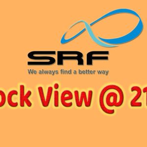 Read more about the article SRF Ltd. Stock View (Best CMP @ 2180)