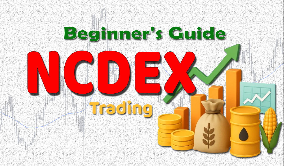 Read more about the article Best Beginner’s Guide to NCDEX Trading: Advantages Over Stock Market in 2026