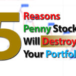 5 Reasons Penny Stocks in a Falling Market Will Destroy Your Portfolio